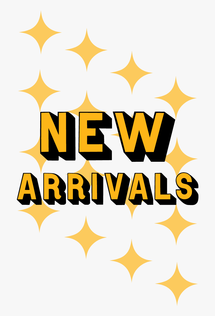 New Arrivals